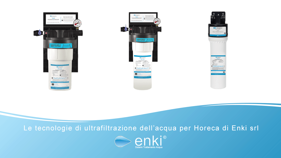 Tecnologie di ultrafiltrazione dell’acqua Horeca | Enki Water srl