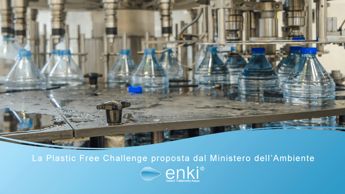 Plastic Free Challenge Ministero dell'Ambiente | Enki Water srl
