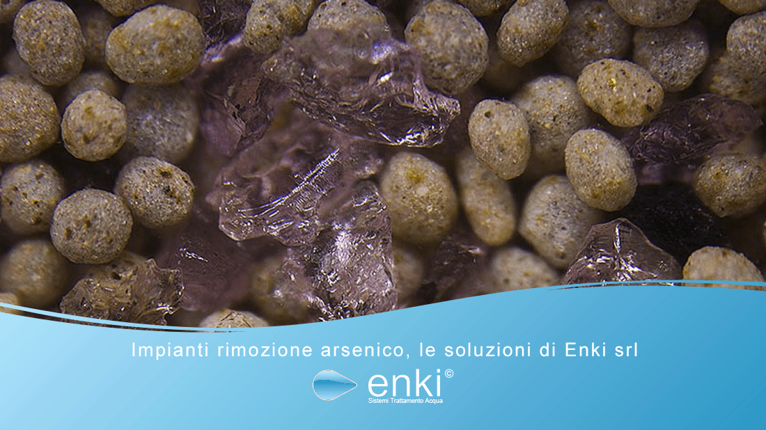 Impianti rimozione arsenico | Enki Water srl